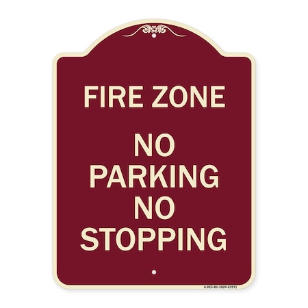 Signmission Fire Zone No Parking No Stopping Heavy-Gauge Aluminum Architectural Sign, 24" x 18", BU-1824-23971 A-DES-BU-1824-23971